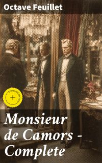Monsieur de Camors — Complete