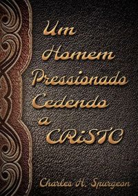 Um Homem Pressionado Cedendo A Cristo