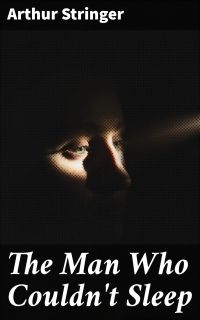 The Man Who Couldn't Sleep