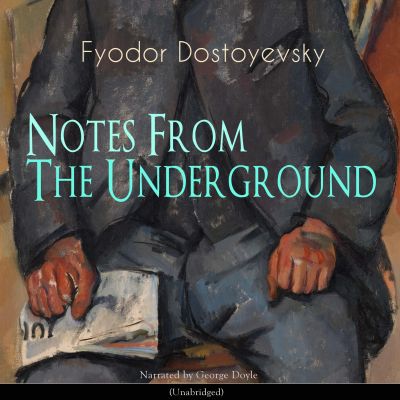 Notes from the Underground