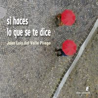 Si haces lo que se te dice