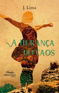 A Herança do caos