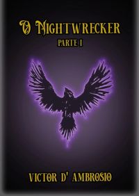 O Nightwrecker