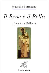Il Bene e il Bello