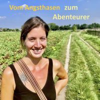 Vom Angsthasen zum Abenteurer