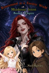 Reincarnated in a Fantasy World with Murderous Intent 8