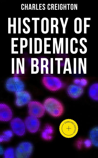 History of Epidemics in Britain