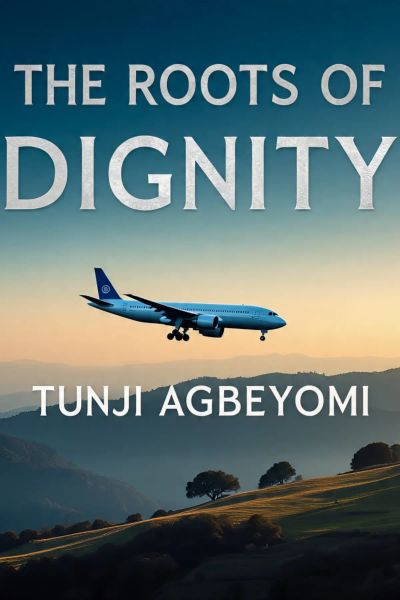 THE ROOTS OF DIGNITY 