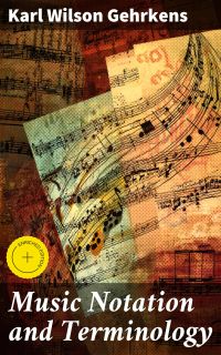 Music Notation and Terminology