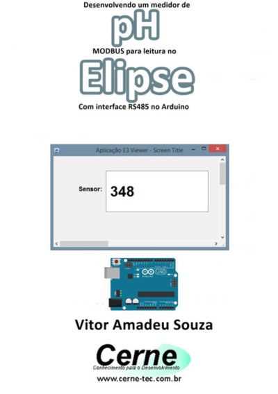 Desenvolvendo Um Medidor De Ph Modbus Para Leitura No  Elipse Com Interface Rs485 No Arduino
