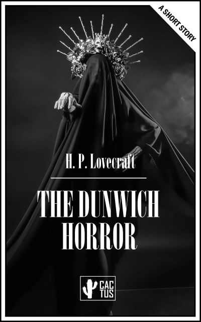 The Dunwich Horror