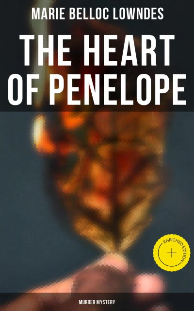 THE HEART OF PENELOPE (Murder Mystery)