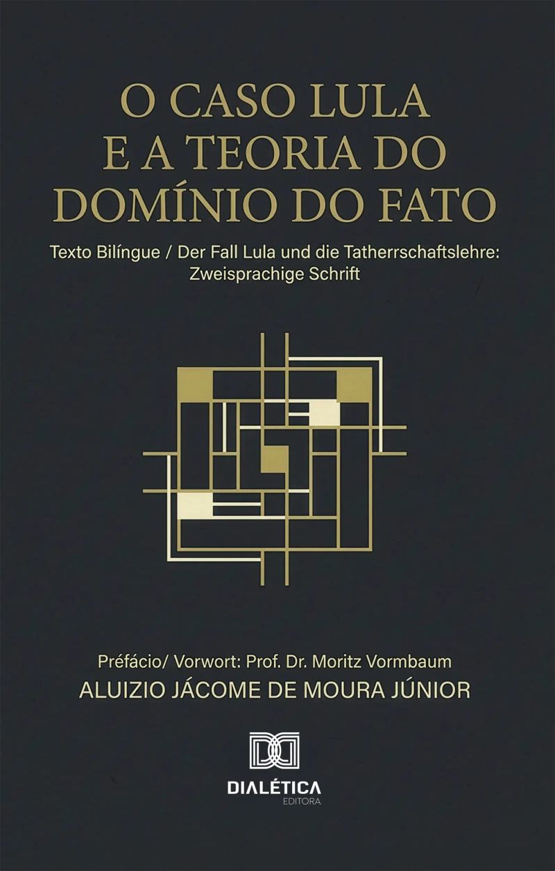 O Caso Lula e a Teoria do Domínio do Fato