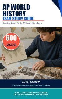 AP World History Exam Study Guide