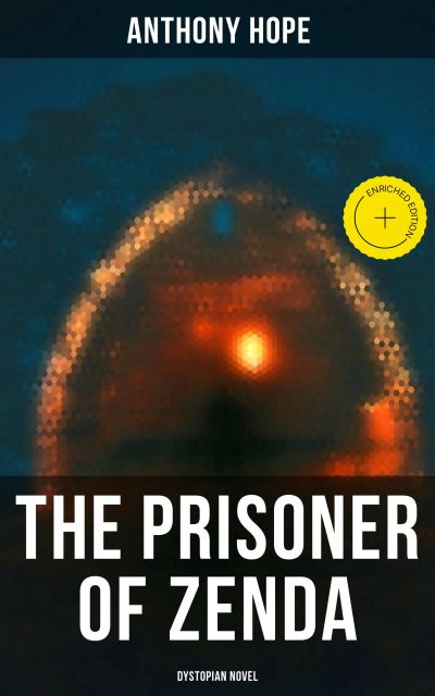 The Prisoner of Zenda (Dystopian Novel)