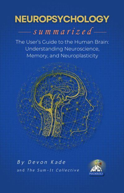 NEUROPSYCHOLOGY Summarized