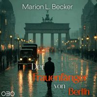 Der Frauenfänger von Berlin