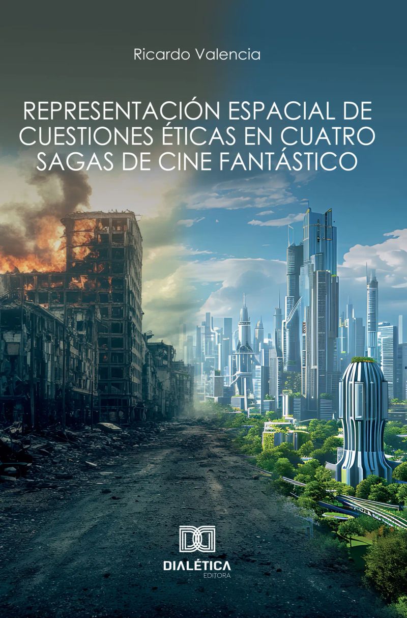 Representación espacial de cuestiones éticas en cuatro sagas de cine fantástico