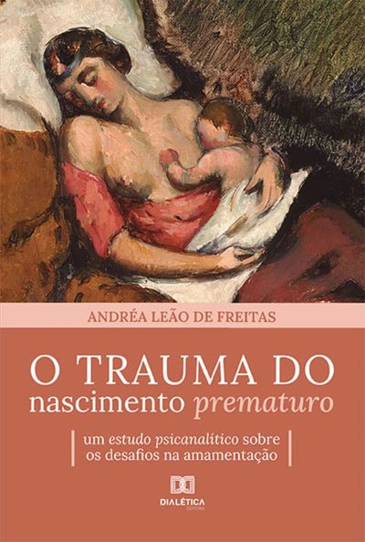 O trauma do nascimento prematuro