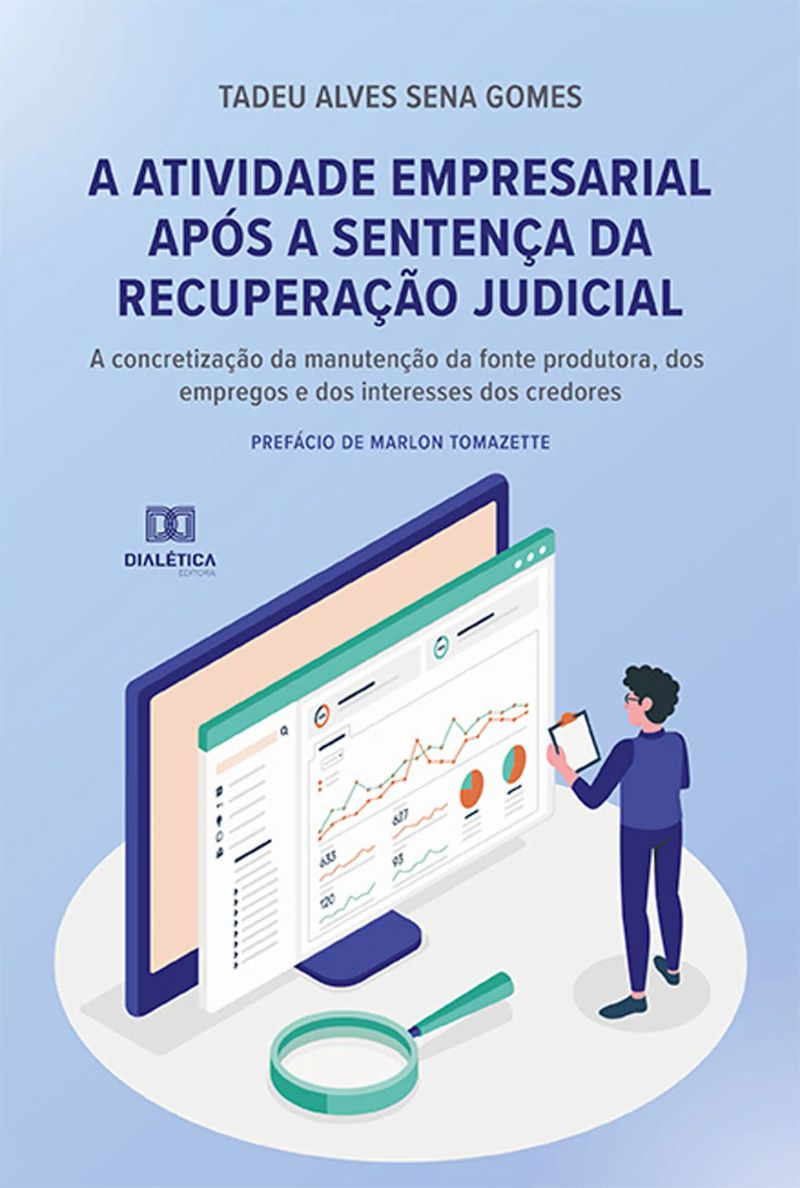A atividade empresarial após a sentença da recuperação judicial