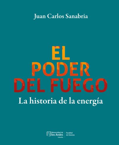 El poder del fuego