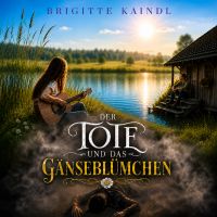 Der Tote und das Gänseblümchen