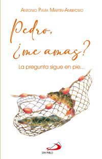 Pedro, ¿me amas?