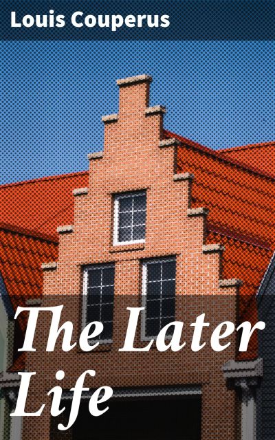 The Later Life