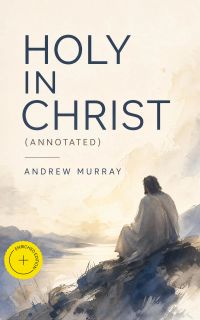 Holy in Christ (Annotated)