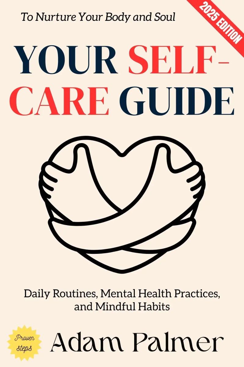 Your Self-Care Guide