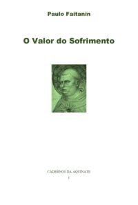 O Valor Do Sofrimento