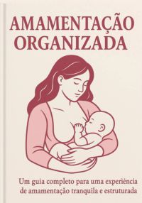 Amamentação Organizada