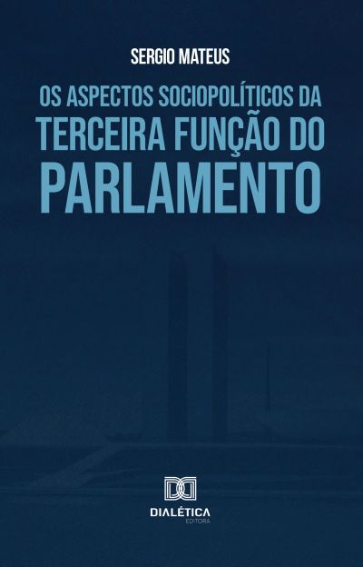 Os aspectos sociopolíticos da terceira função do Parlamento