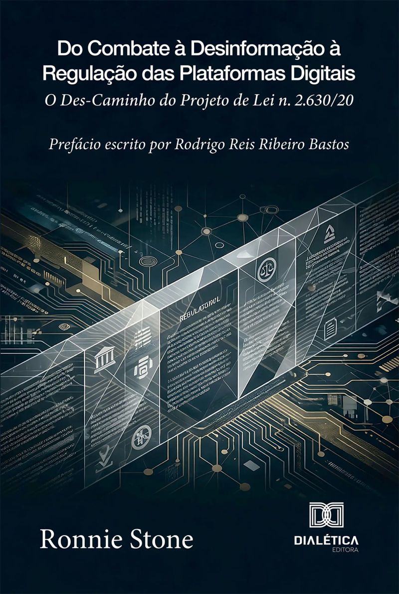 Do Combate à Desinformação à Regulação das Plataformas Digitais