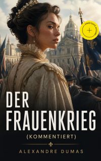 Der Frauenkrieg (Kommentiert)