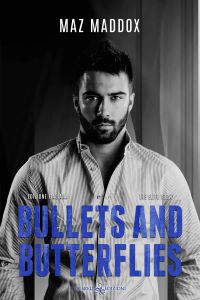 Bullets and butterflies