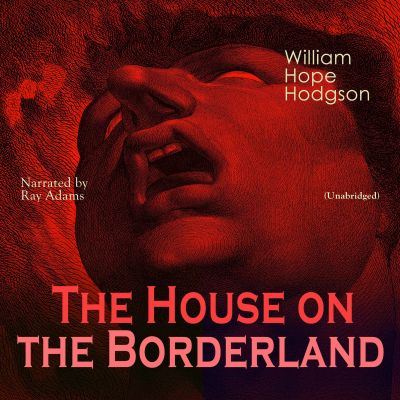 The House on the Borderland