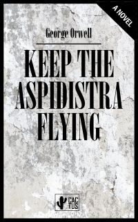 Keep the aspidistra flying