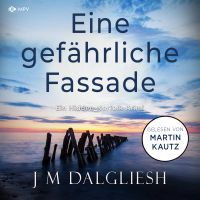 Eine gefährliche Fassade