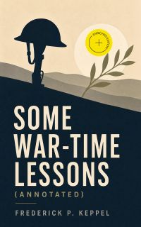 Some War-time Lessons (Annotated)