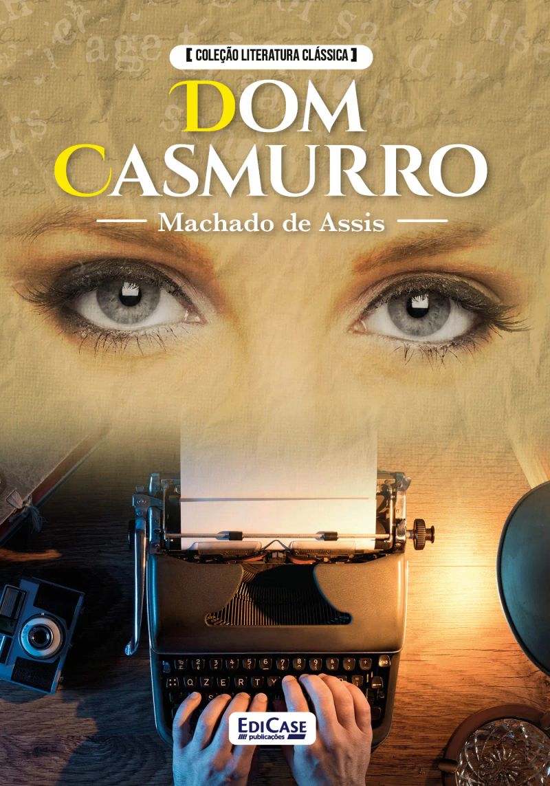 Coleção Literatura Clássica - Dom Casmurro