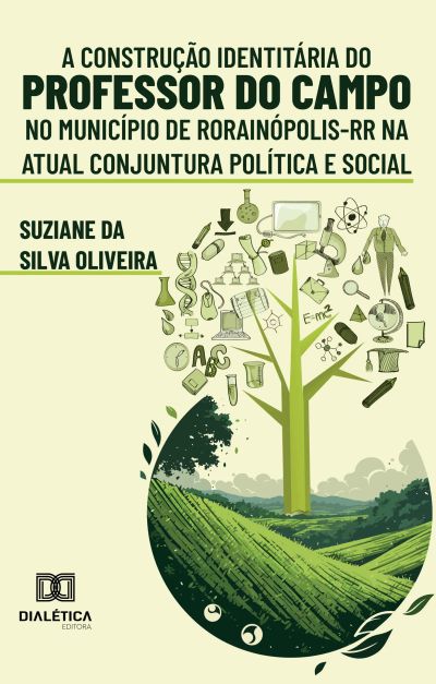 A Construção Identitária do Professor do Campo no Município de Rorainópolis-RR na Atual Conjuntura Política e Social