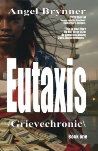 Eutaxis. /Grievechronic\ book one.