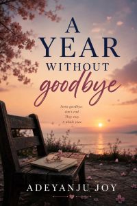 A Year Without Goodbye 