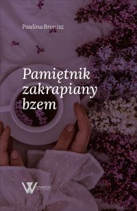 Pamiętnik zakrapiany bzem
