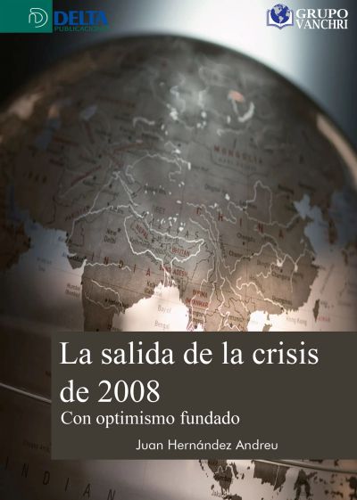 La Salida De La Crisis De 2008