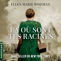 Là où sont tes racines