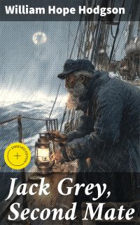 Jack Grey, Second Mate