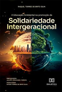 A educação ambiental na promoção da Solidariedade Intergeracional