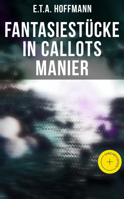 Fantasiestücke in Callots Manier